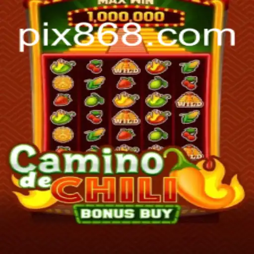 Explorando o Mundo de CaminodeChiliBonusBuy com 868BET.COM